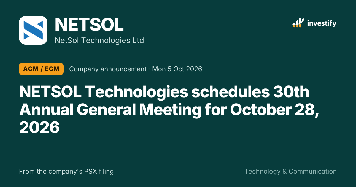 NETSOL Technologies schedules 30th Annual General Meeting | Investify